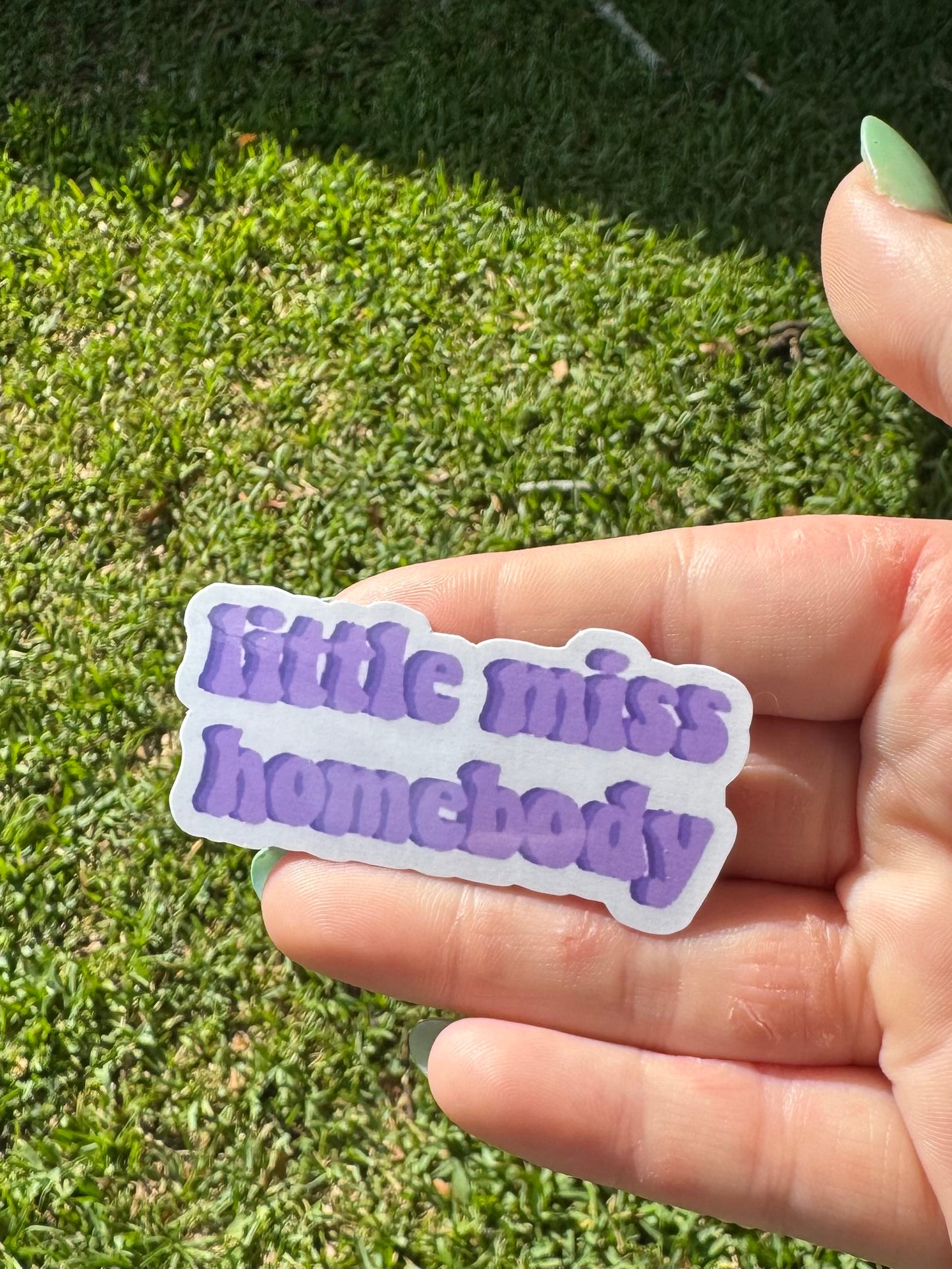 Little miss homebody sticker